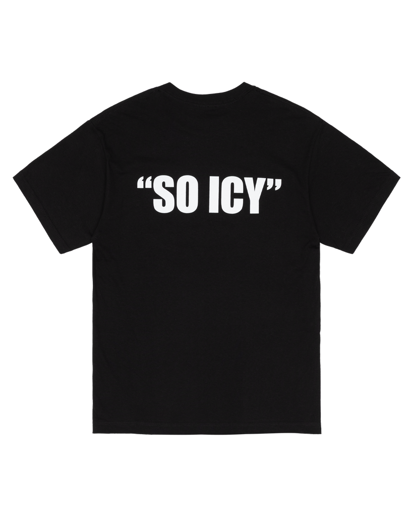 "SO ICY" Tee